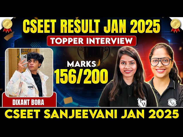 CSEET Result Jan 2025 | Topper Dixant Bora (156 /200) 🤩