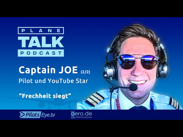 planeTALK | "Captain JOE" 2/2 The Popstar of YouTube Pilots (English Subtitles)