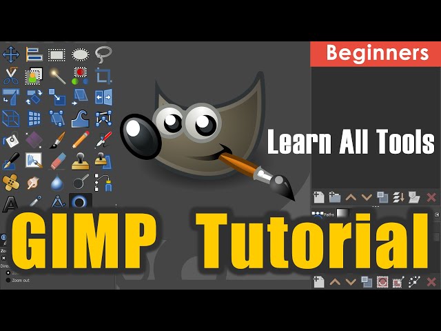 GIMP Tutorial for Beginners: Learn All Tools and Techniques.