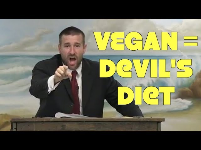 Pastor Warns Vegan Is Devil's Diet & Will Kill You!