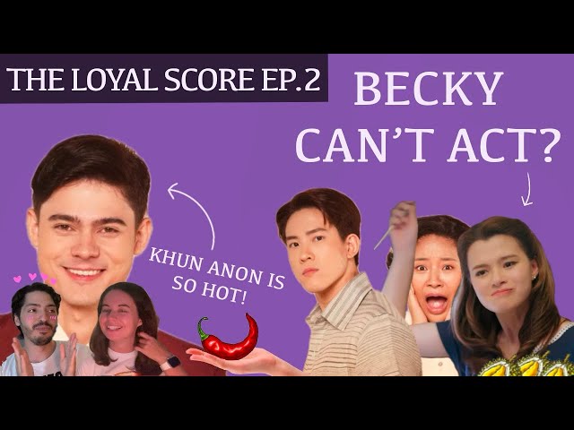 THE LOYAL PIN ปิ่นภักดิ์ EP.2 - CHARACTERS REACTION AND SCORES