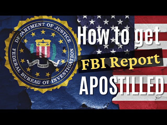 How to Get FBI Background Check APOSTILLED