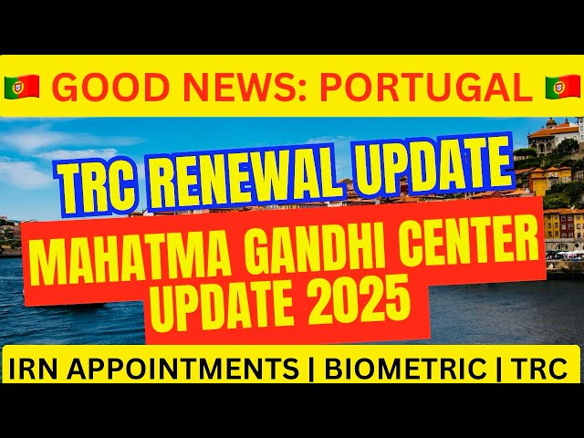 Portugal Immigration Update 2025 | TRC & TRC Renewal Latest News