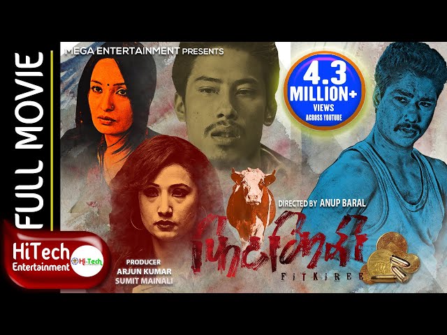 FITKIREE | Nepali Full Movie | Saugat Malla | Diya Maskey | Nischal Basnet | Anup Baral