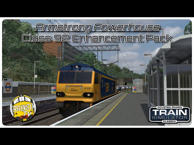 Train Simulator Classic: Armstrong Powerhouse | Class 92 Enhancement Pack | First Look