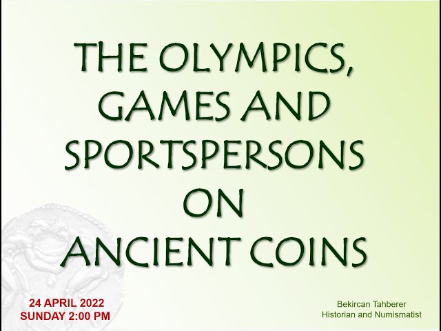 Olympics, Games, and Sportspersons on Ancient Coins by Bekircan Tahberer