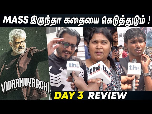 Vidaamuyarchi Day 3 Public Review | Ajith, Trisha