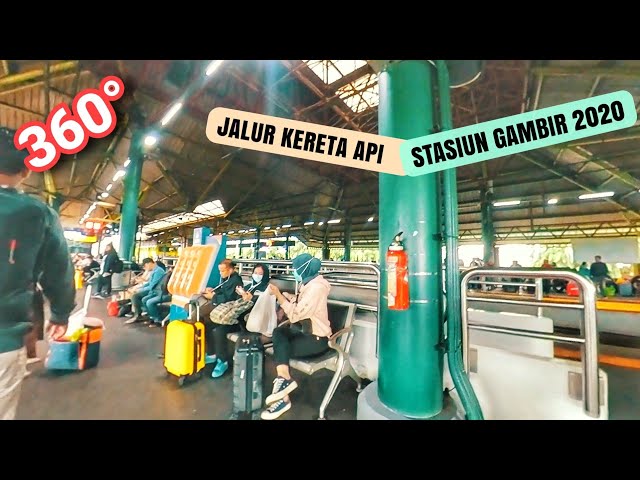 Dari HOKBEN hingga Jalur Keberangkatan Kereta Api di STASIUN GAMBIR dalam Video 360 Derajat