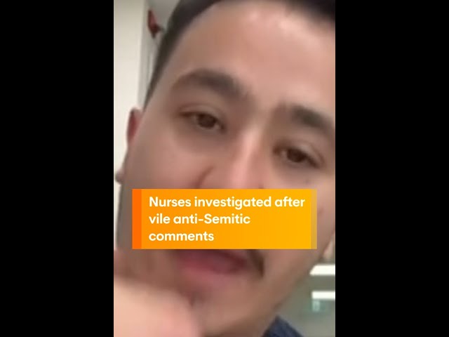 Nurses Investigated after Vile Anti-Semitism Comments