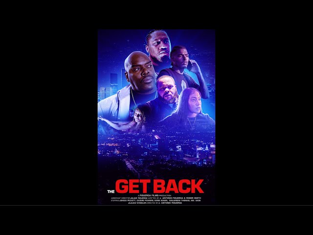 The Get Back (FULL MOVIE)@biggjah @YoungCeno @KennEdwinTV @MsSade @tanjareen @deanwil