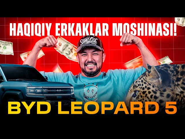 BYD LEOPARD 5 | HAQIQIY ERKAKLAR UCHUN AVTOMOBIL