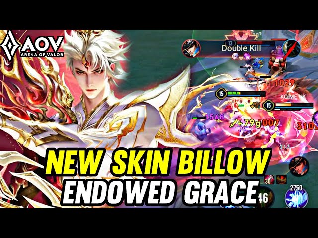 AOV : NEW SKIN BILLOW | ENDOWED GRACE - ARENA OF VALOR LIÊNQUÂNMOBILE ROV