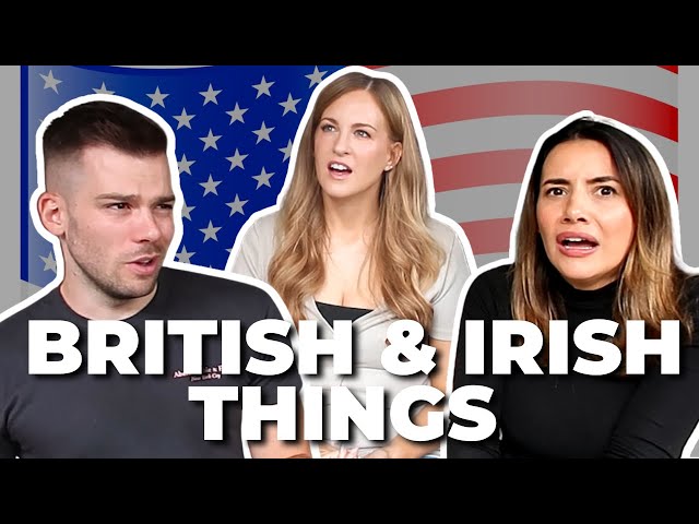 British and Irish things that make Americans say WHAT?! ft. Diane Jennings