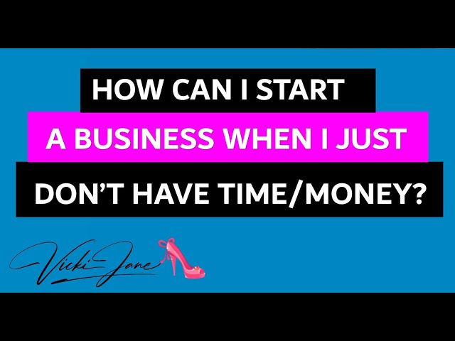 How to start a business when I'm an already overwhelmed mum? And what would I do?! #vickijane