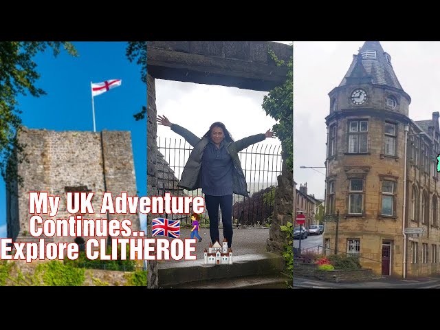 My UK Adventure Continues... Explore Clitheroe 💕🏰 🚶‍♀️