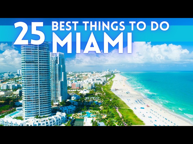 Best Things To do in Miami Florida 2025 4K