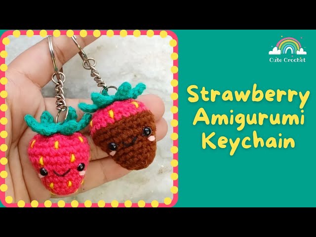 Crochet Happy Strawberry Amigurumi || Easy Step-by-Step Crochet Keychain Tutorial for Beginners🍓