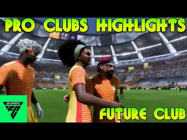 EAFC24 Pro Clubs Highlights - Future Club