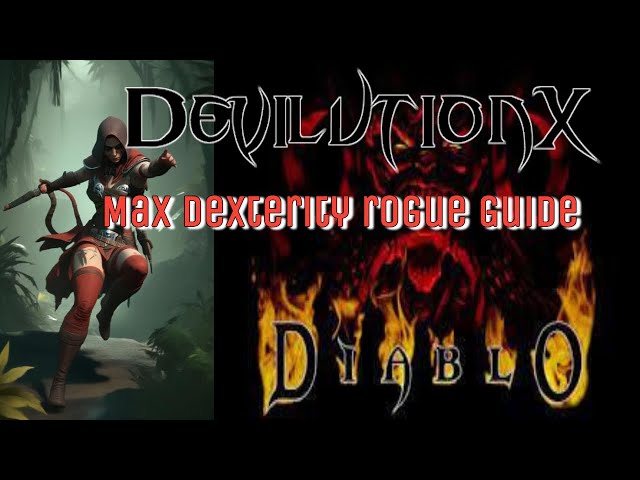 DevilutionX Max Dexterity Rogue + Tips on how to survive Diablo 1 Guide