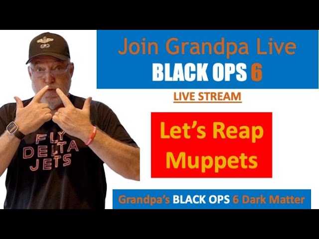 Grandpa Nooby Live Stream - Black Ops 6