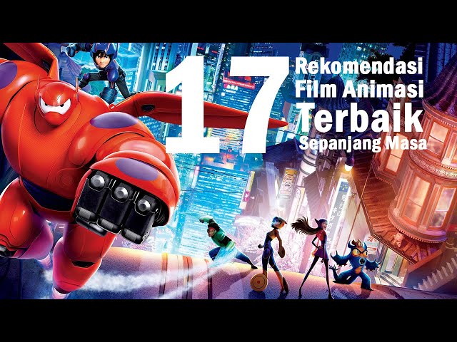 Rekomendasi 17 Film Animasi Terbaik Sepanjang Masa, Penuh Komedi dan Drama!