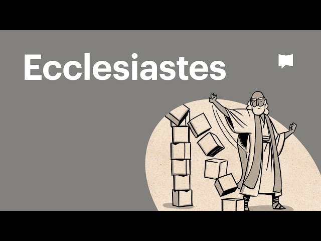 Book of Ecclesiastes Summary: A Complete Animated Overview