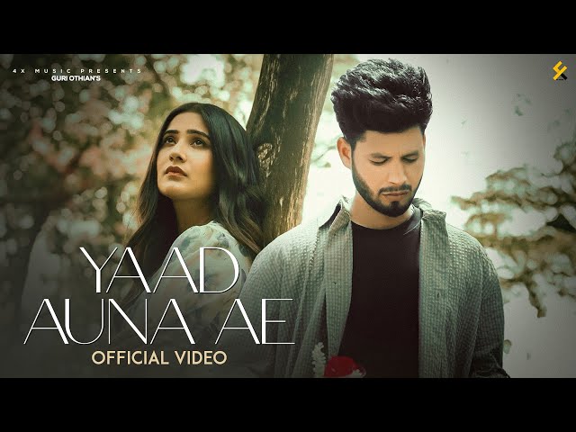 Yaad Auna Ae (Official Video) Guri Othian | New Punjabi Sad Song 2024 | Latest Punjabi Songs