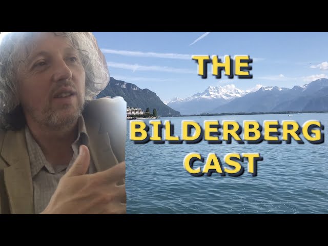 What's The Problem With Bilderberg? FreeManCast With Charlie Skelton