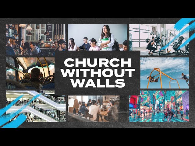 Church Without Walls 2022