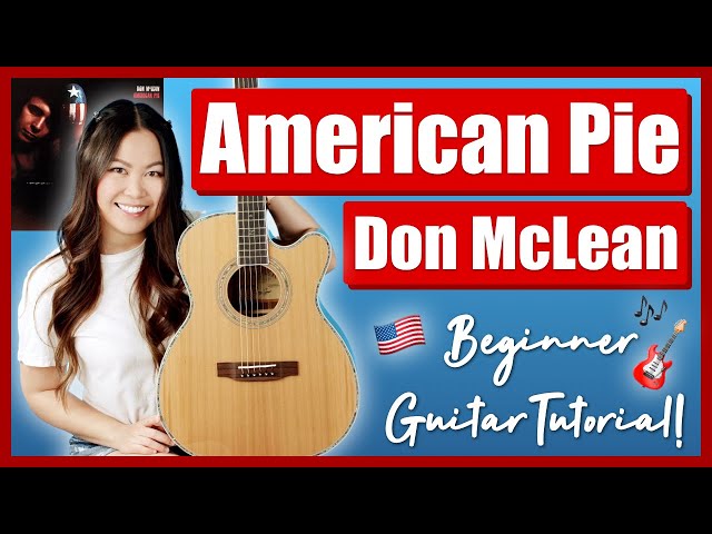 American Pie Don McLean Beginner Guitar Tutorial EASY Lesson | Chords, Strumming & Play-Along! 🎸