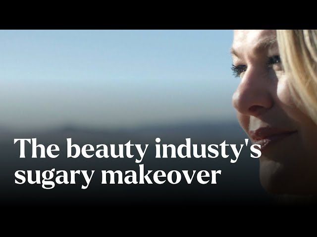 The beauty industry’s sugary makeover - Nature's Building Blocks | BBC StoryWorks