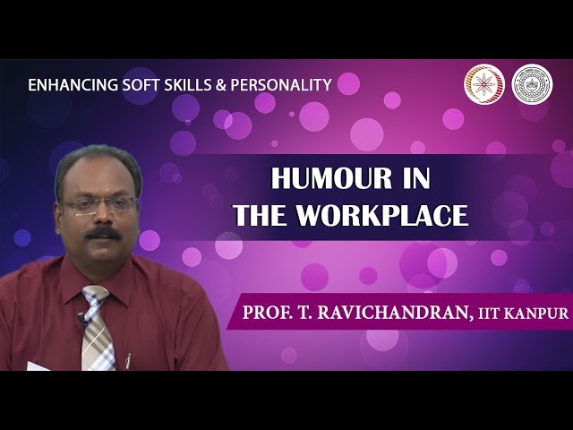 Lecture 27: Humour in Workplace