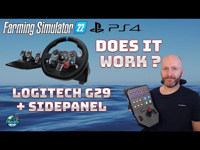 Logitech G29 Wheel and Sidepanel on PS4 ? - Farming Simulator 22