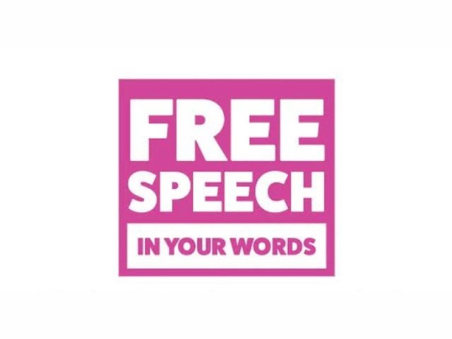 What does Free Speech mean to you?