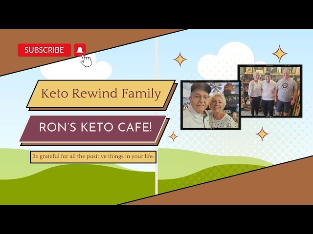 Meeting Mom & Dad from the Keto Rewind Family │ By Ron’s Keto Cafe!