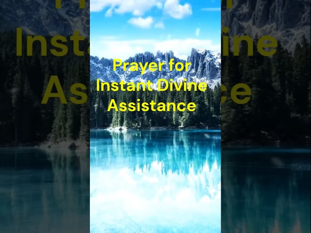 Prayer for Instant Divine Assistance #prayer #morningdevotion #morningdevotion #jesus #god