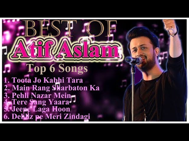 Best of Atif Aslam | Top Six Hindi Songs | Best of Ever | FM Hindi Song