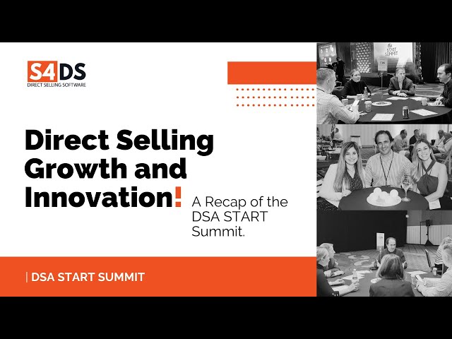 Direct Selling Growth and Innovation: A Recap of DSA START Summit.