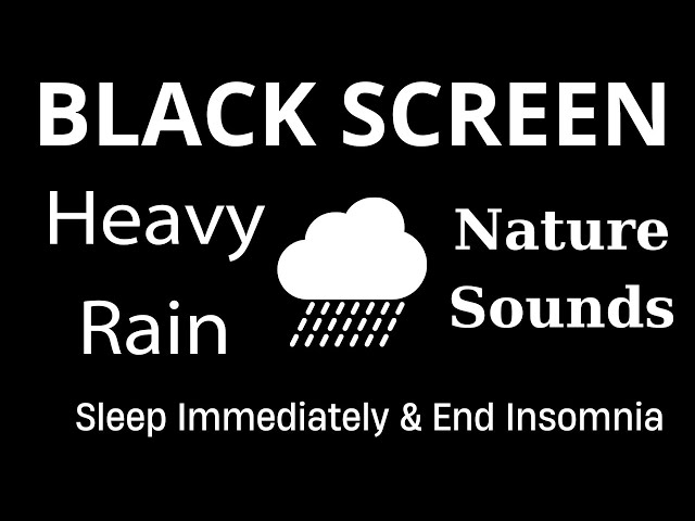 Heavy Rain Sounds to Wash Away Stress | Black Screen Therapy for Restful Sleep