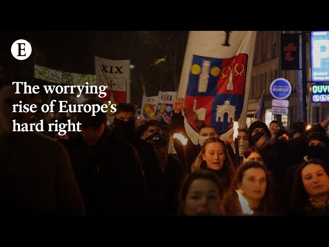 The worry rise of Europe's hard right