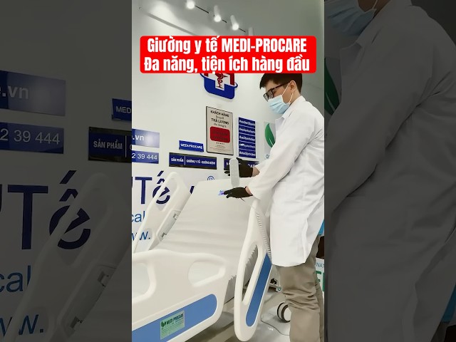 Thương hiệu MEDI-PROCARE và những ưu điểm vượt trội trong giường y tế, giường bệnh nhân