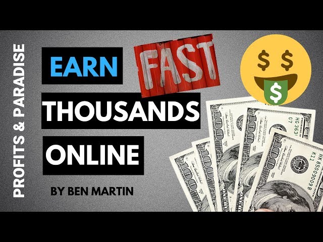 Earn Thousands Online Of Fast Dollars (Free How To For 2020)