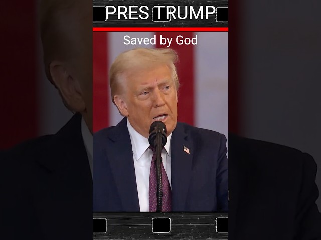 Trump: Saved by God