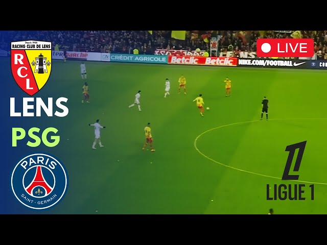 🔴LIVE: Lens vs PSG Live Match Today | Ligue 1 | Match stream PC Games Online