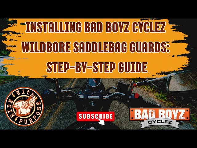 Bad Boyz Cyclez Wild Bore Saddlebag Guards Install: Step by Step Guide