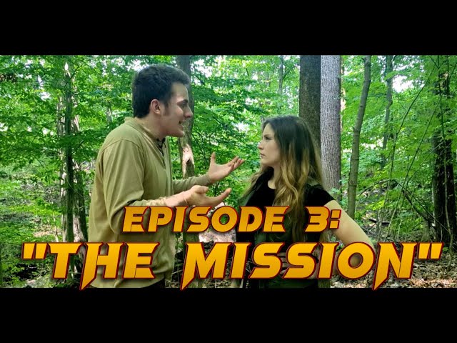 Episode 3: "The Mission"