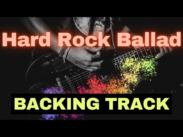 Hard Rock Ballad Backing Track in Bm