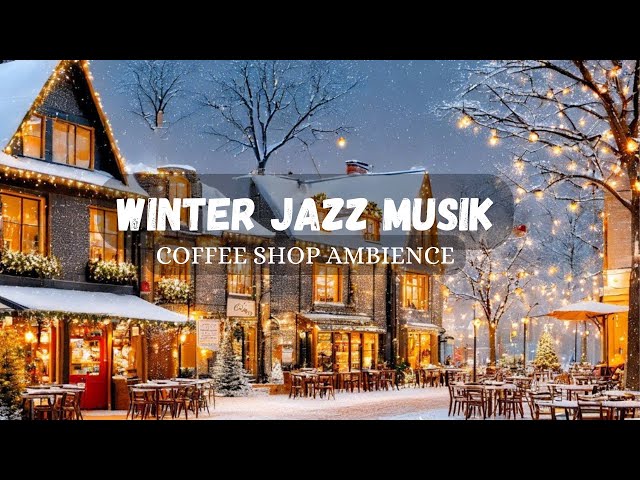 Jazz Relaxing Music ☕ Cozy Winter Coffee Shop Ambience ⛄ Smooth Jazz Instrumental Music for Studying