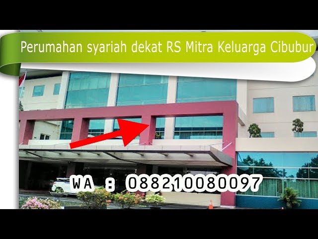 Perumahan SYARIAH dekat RS  Mitra Keluarga Cibubur | GREEN VILLAGE 10 CIBUBUR WA 088210080097