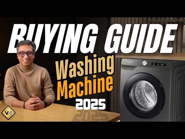 Best Washing Machine 2025 | Washing Machine Buying Guide | Best Washing Machine